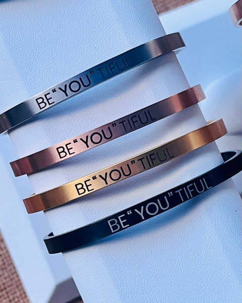 Be "YOU" tiful Cuff Bracelet