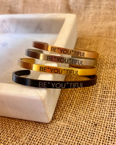 Be "YOU" tiful Cuff Bracelet